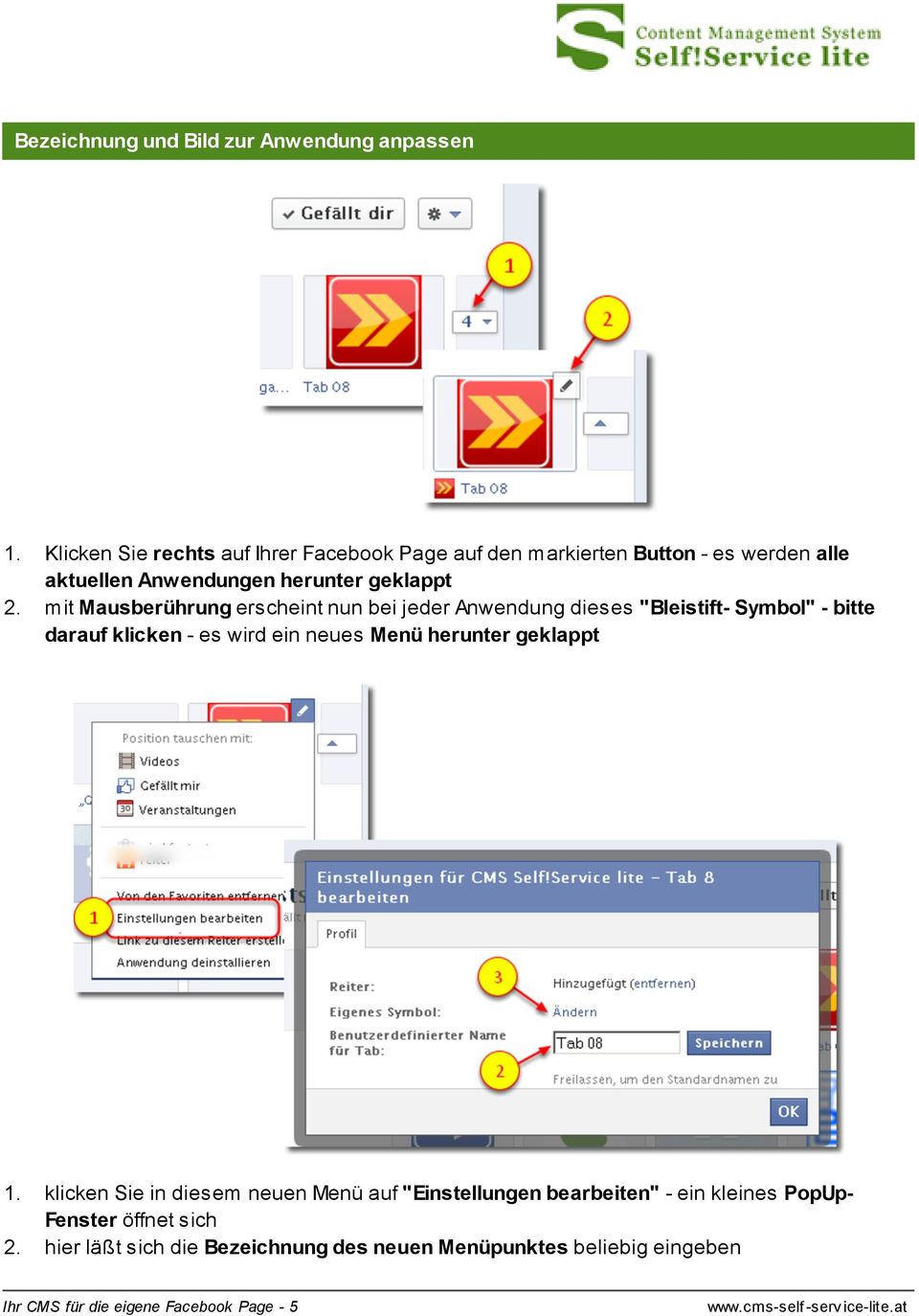 mit Mausberührung erscheint nun bei jeder Anwendung dieses "Bleistift- Symbol" - bitte darauf klicken - es wird ein neues Menü herunter