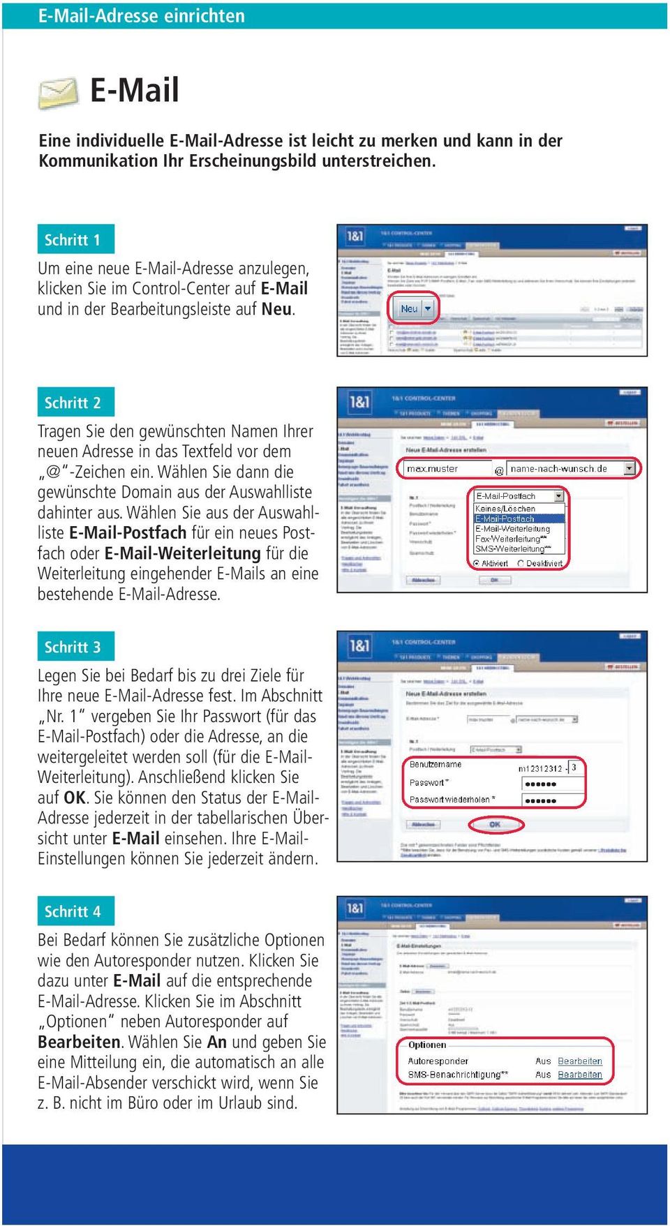 Schritt 2 Tragen Sie den gewünschten Namen Ihrer neuen Adresse in das Textfeld vor dem @ -Zeichen ein. Wählen Sie dann die gewünschte Domain aus der Auswahlliste dahinter aus.