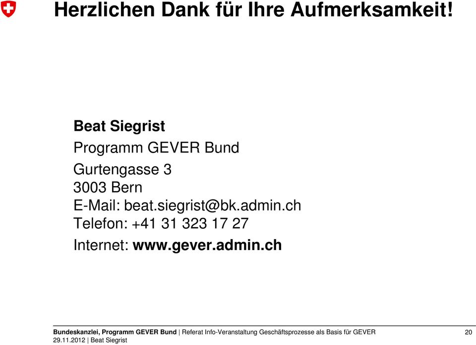 3003 Bern E-Mail: beat.siegrist@bk.admin.