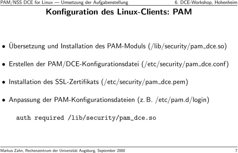 so) Erstellen der PAM/DCE-Konfigurationsdatei (/etc/security/pam dce.