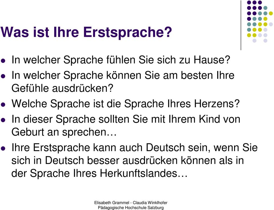 Welche Sprache ist die Sprache Ihres Herzens?