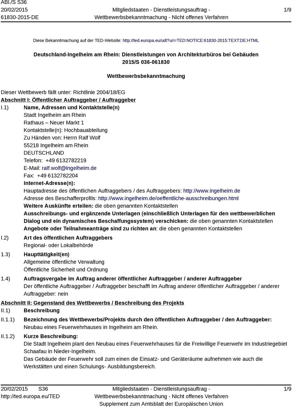 Richtlinie 2004/18/EG Abschnitt I: Öffentlicher Auftraggeber / Auftraggeber I.