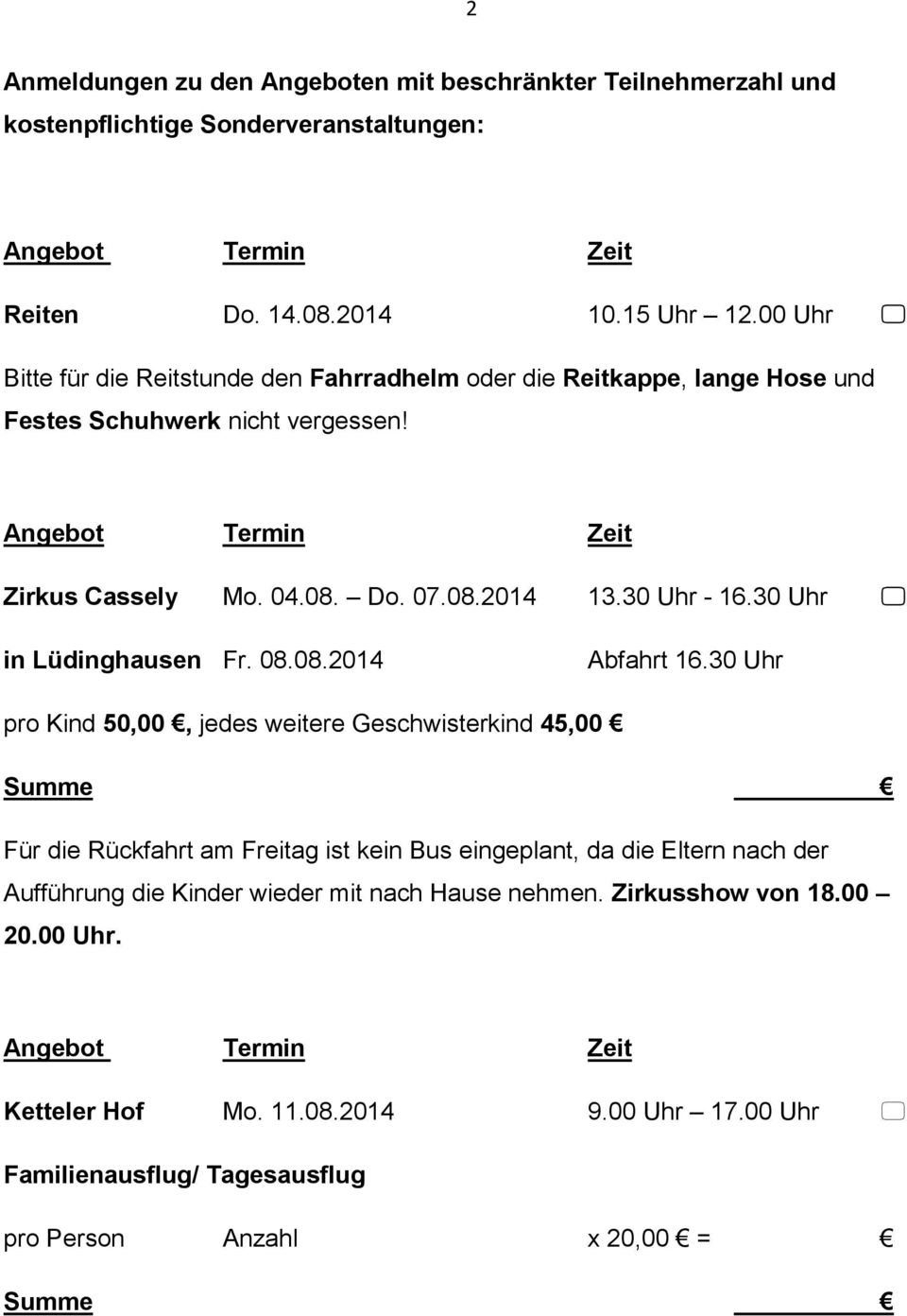 30 Uhr in Lüdinghausen Fr. 08.08.2014 Abfahrt 16.