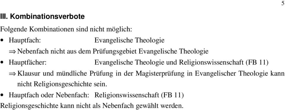 dem Prüfungsgebiet Evangelische Theologie Hauptfächer: Evangelische Theologie und Religionswissenschaft (FB 11)