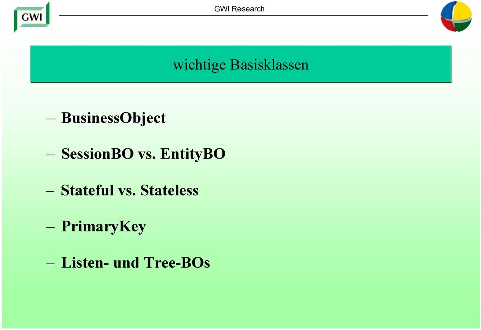 EntityBO Stateful vs.