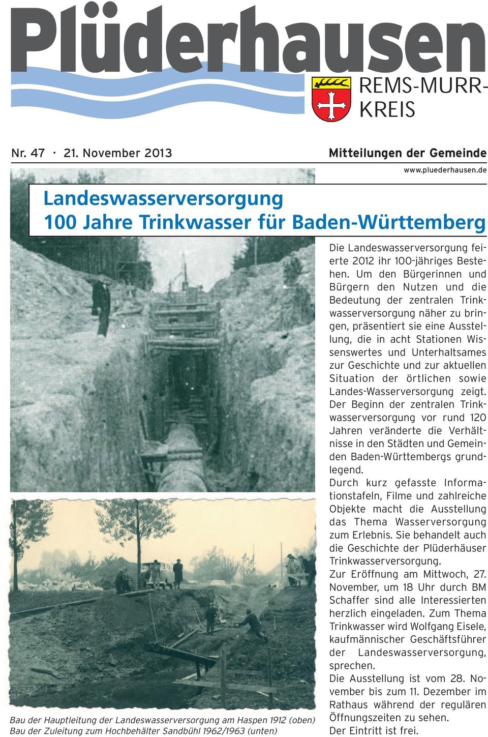 (unten) Die Landeswasserversorgung feierte 2012 ihr 100-jähriges Beste - hen.