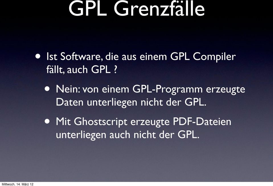 Nein: von einem GPL-Programm erzeugte Daten