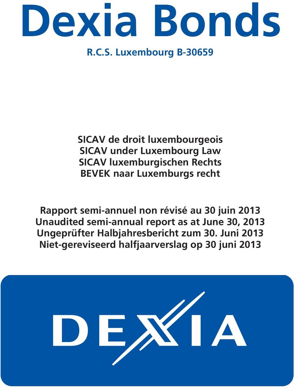 luxemburgischen Rechts BEVEK naar Luxemburgs recht Rapport semiannuel non