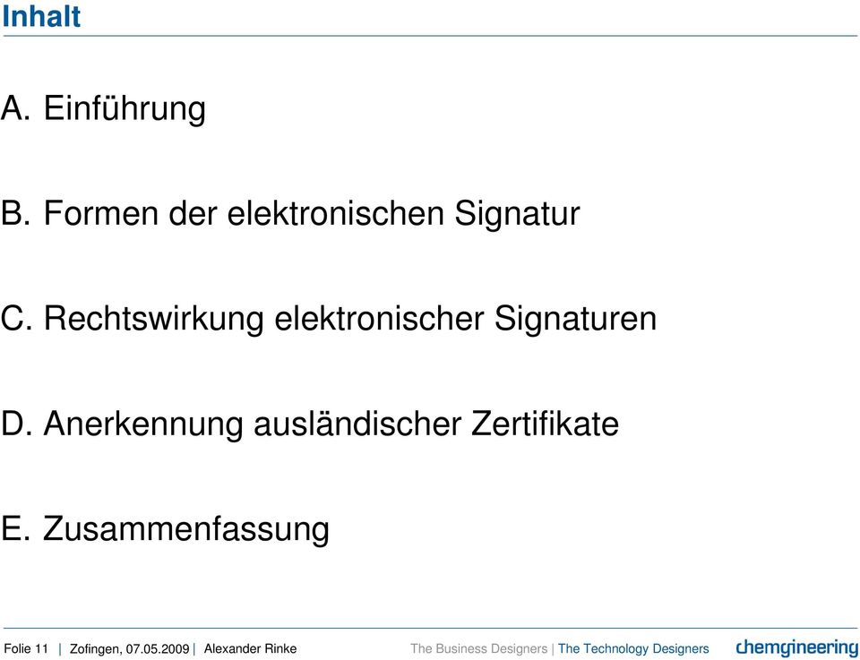 Rechtswirkung elektronischer Signaturen D.