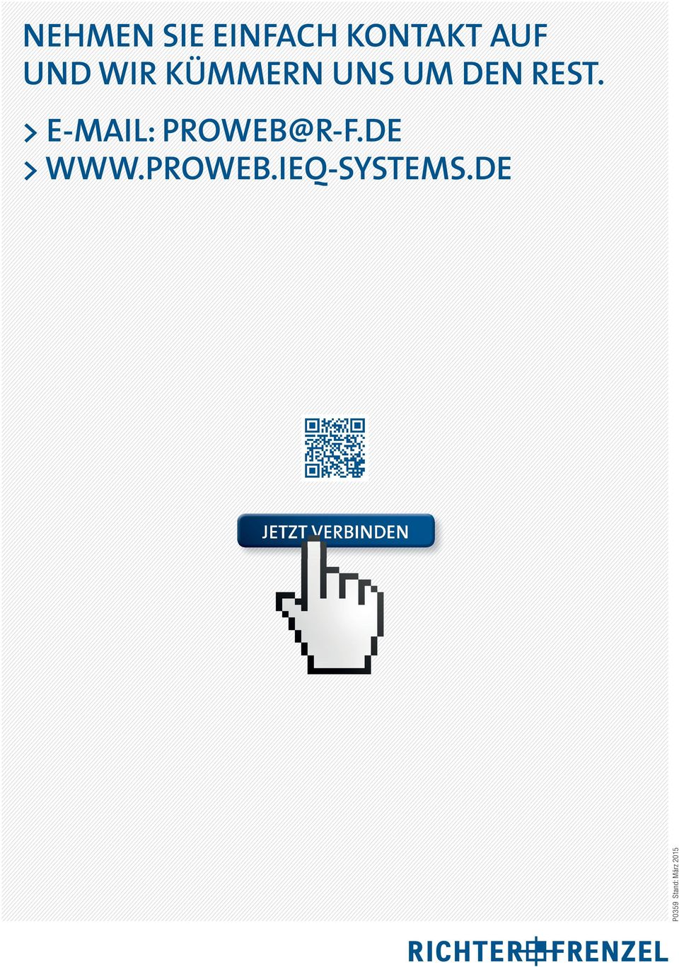 E-MAIL: PROWEB@R-F.DE WWW.PROWEB.IEQ-SYSTEMS.