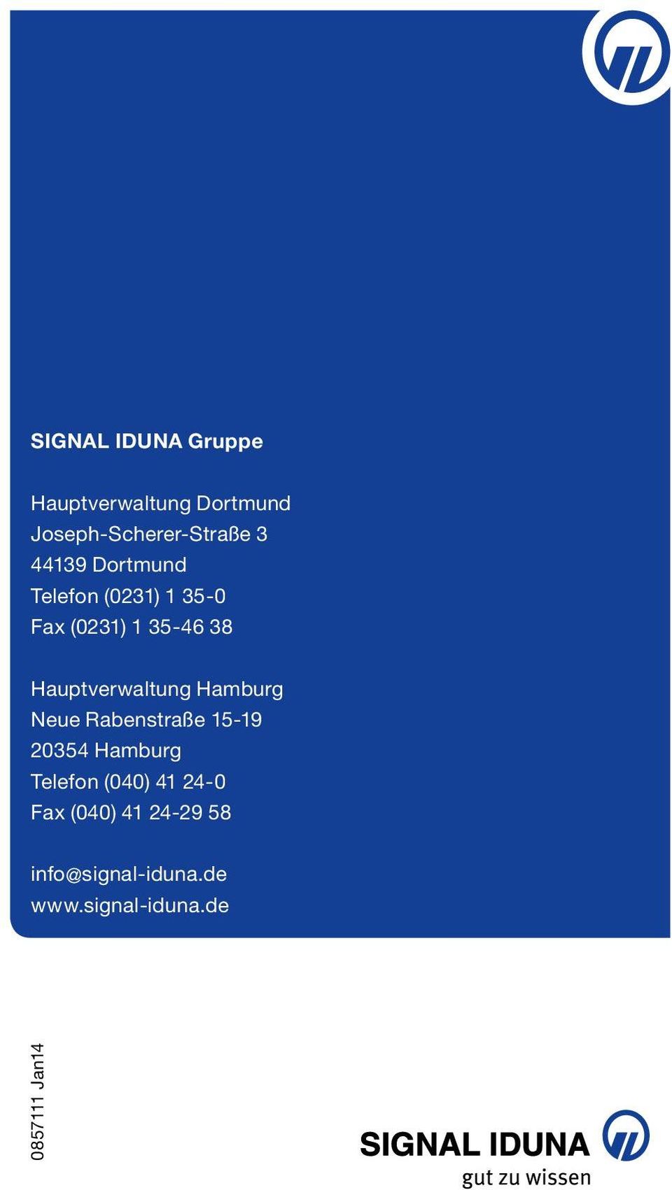 Hauptverwaltung Hamburg Rabenstraße 15-19 20354 Hamburg Telefon (040)