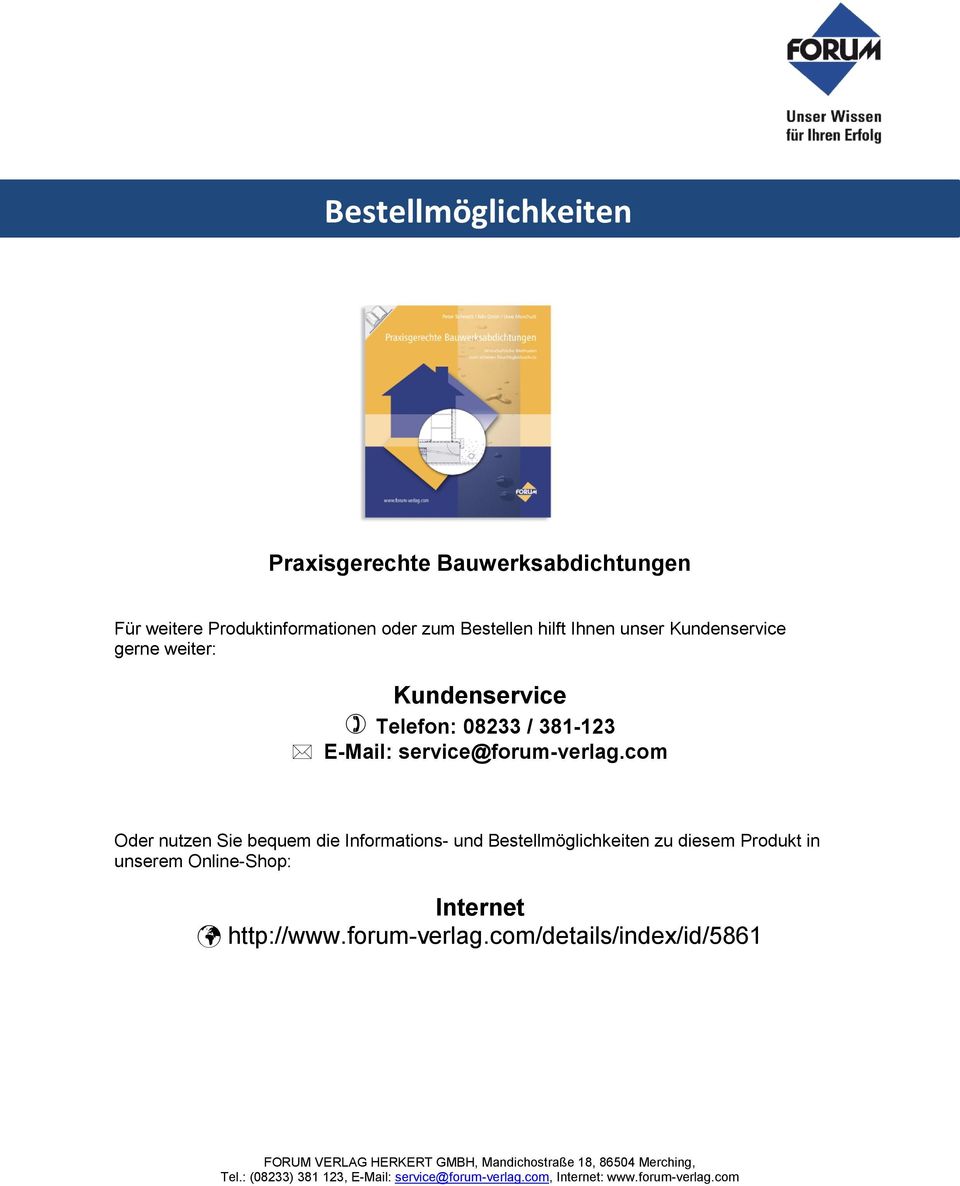 com Oder nutzen Sie bequem die Informations- und Bestellmöglichkeiten zu diesem Produkt in unserem Online-Shop: Internet http://www.