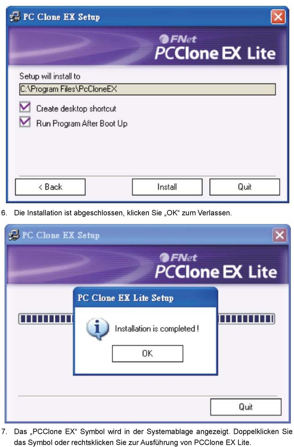 Das PCClone EX Symbol wird in der Systemablage