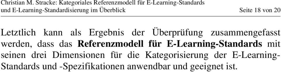 Referenzmodell für E-Learning-Standards mit seinen drei Dimensionen für die