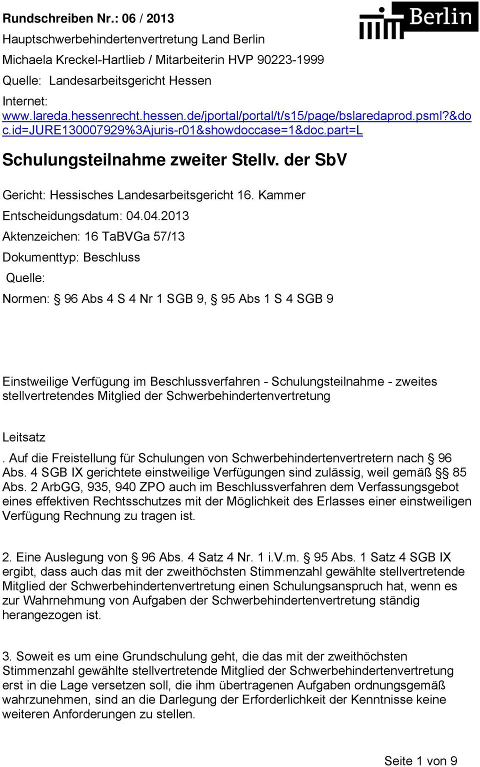 der SbV Gericht: Hessisches Landesarbeitsgericht 16. Kammer Entscheidungsdatum: 04.