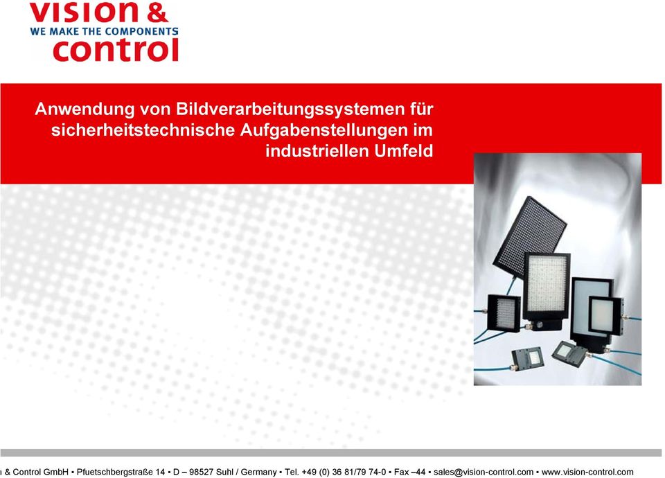 Umfeld & Control GmbH Pfuetschbergstraße 14 D 98527 Suhl /
