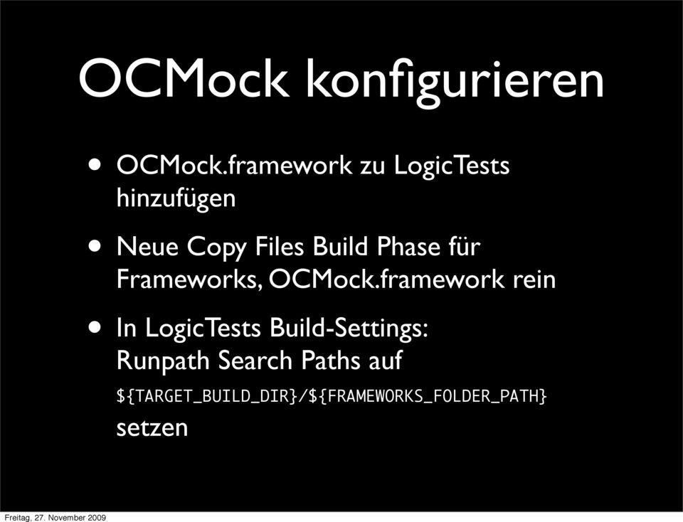 Phase für Frameworks, OCMock.
