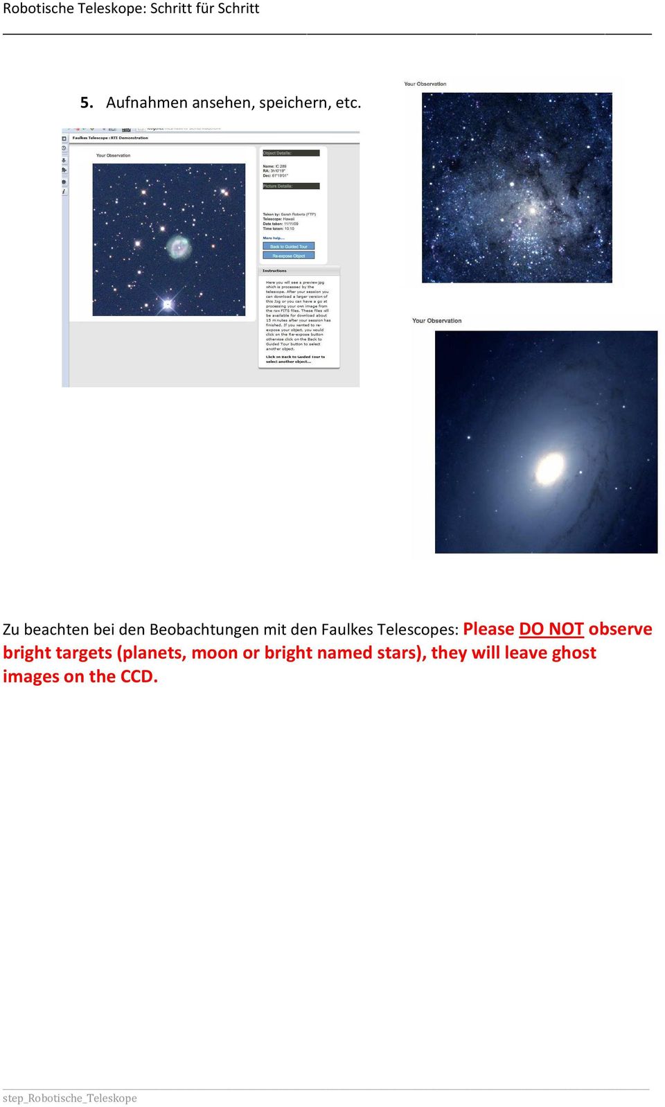 Telescopes: Please DO NOT observe bright targets