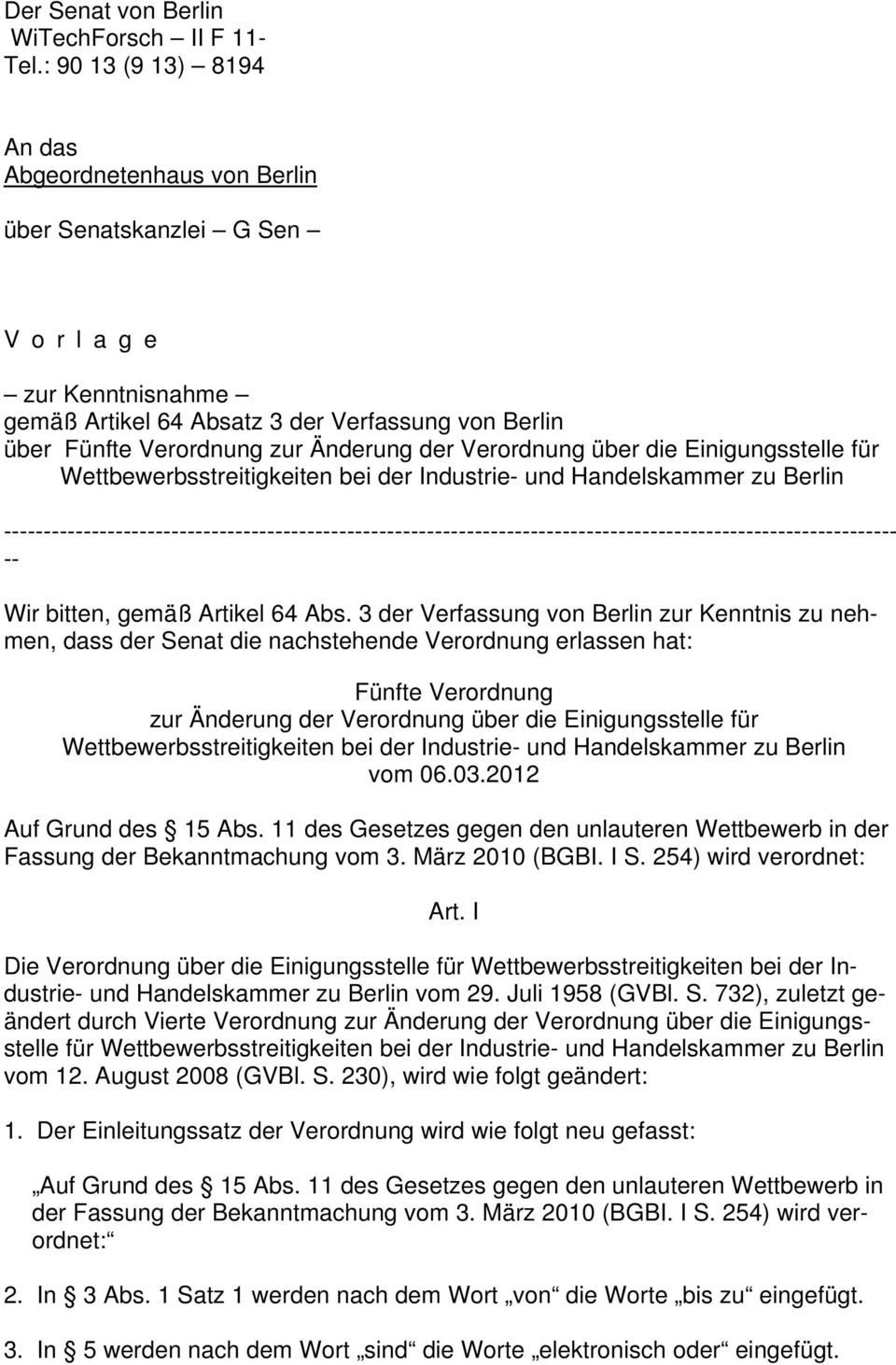 Verordnung über die Einigungsstelle für Wettbewerbsstreitigkeiten bei der Industrie- und Handelskammer zu Berlin