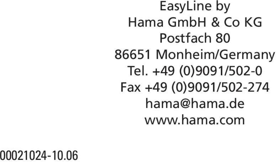 Postfach 80 86651 Monheim/Germany Tel.