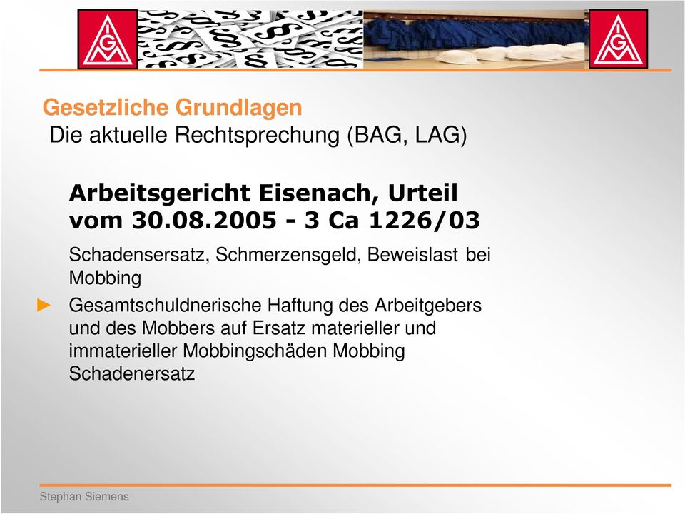 2005-3 Ca 1226/03 Schadensersatz, Schmerzensgeld, Beweislast bei Mobbing