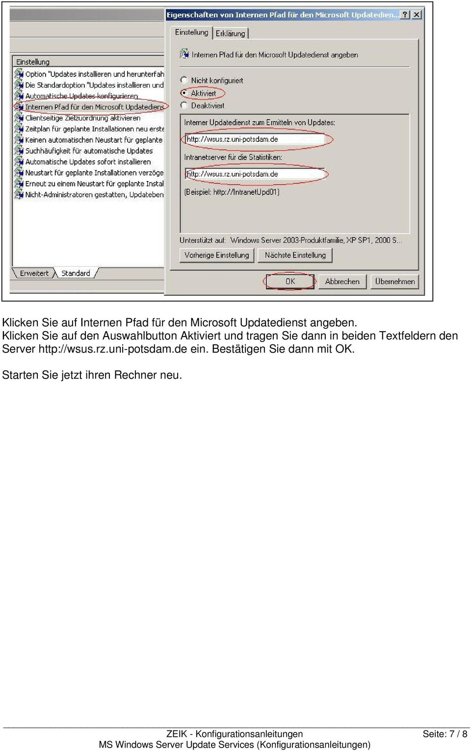 beiden Textfeldern den Server http://wsus.rz.uni-potsdam.de ein.