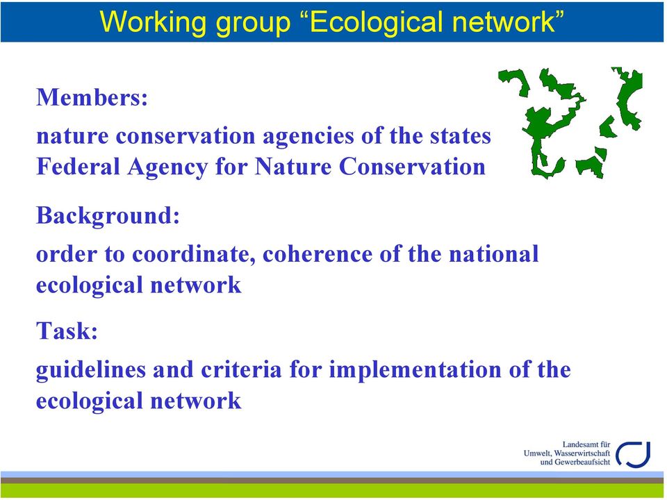 Background: order to coordinate, coherence of the national ecological