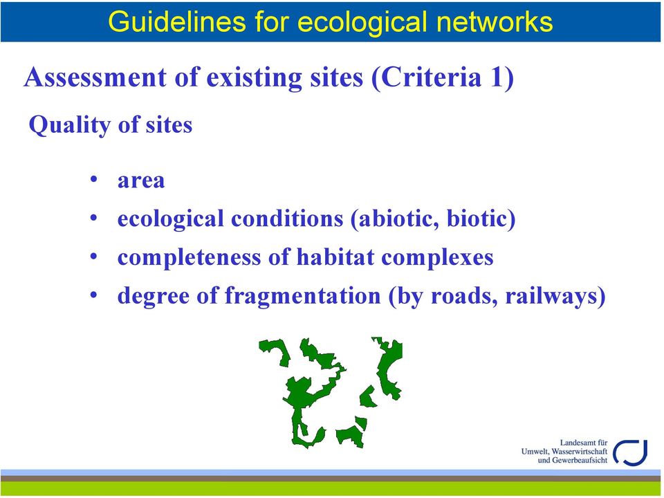 ecological conditions (abiotic, biotic) completeness