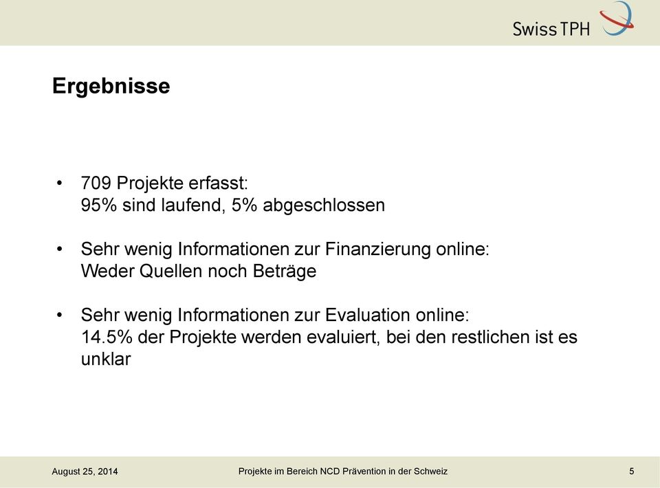 Informationen zur Evaluation online: 14.