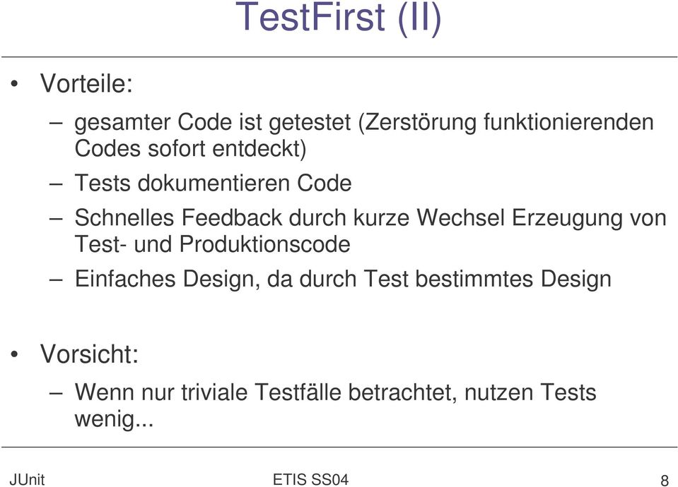 Wechsel Erzeugung von Test- und Produktionscode Einfaches Design, da durch Test