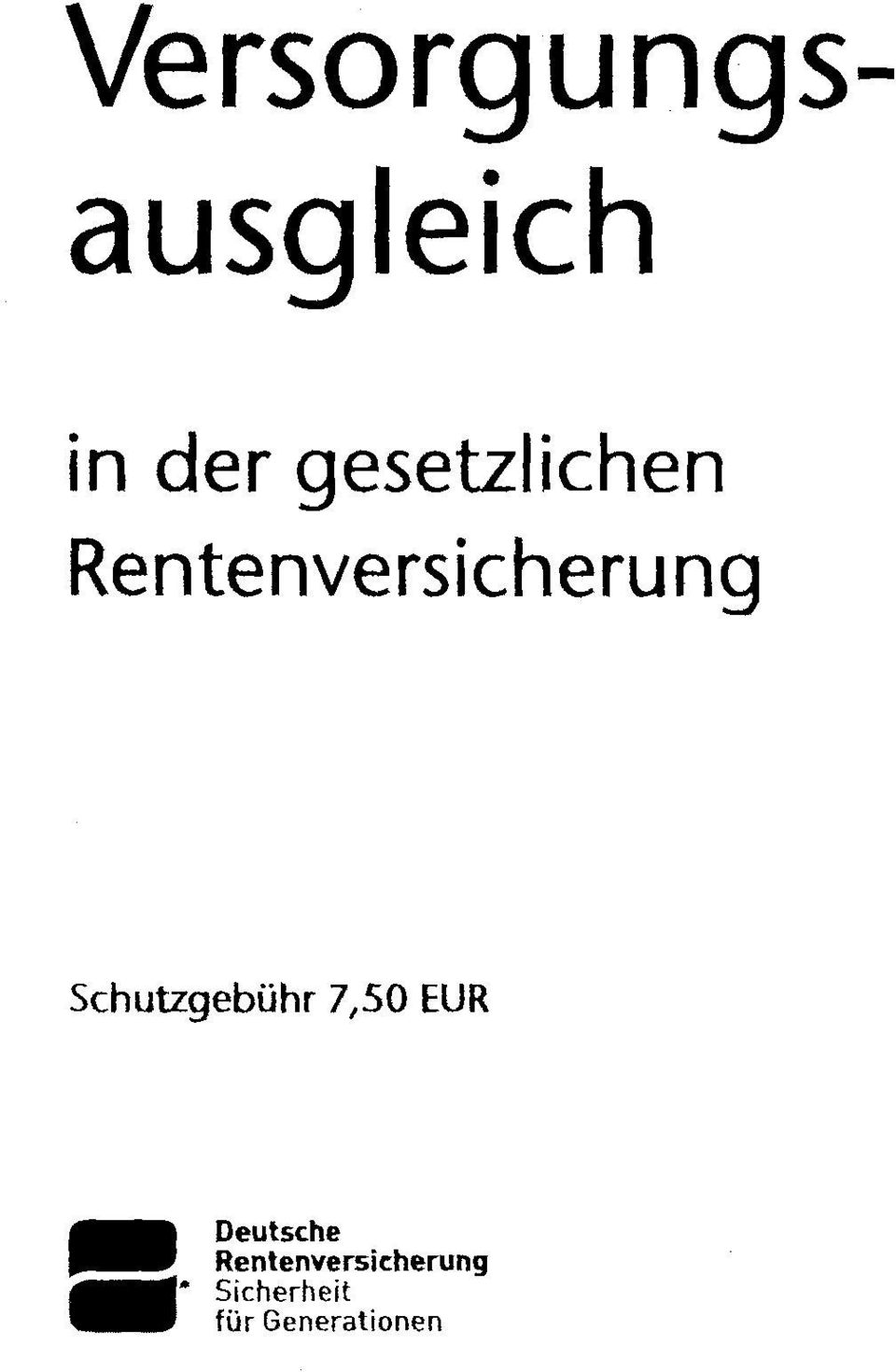 Schutzgebühr 7,50 EUR I Deutsche f