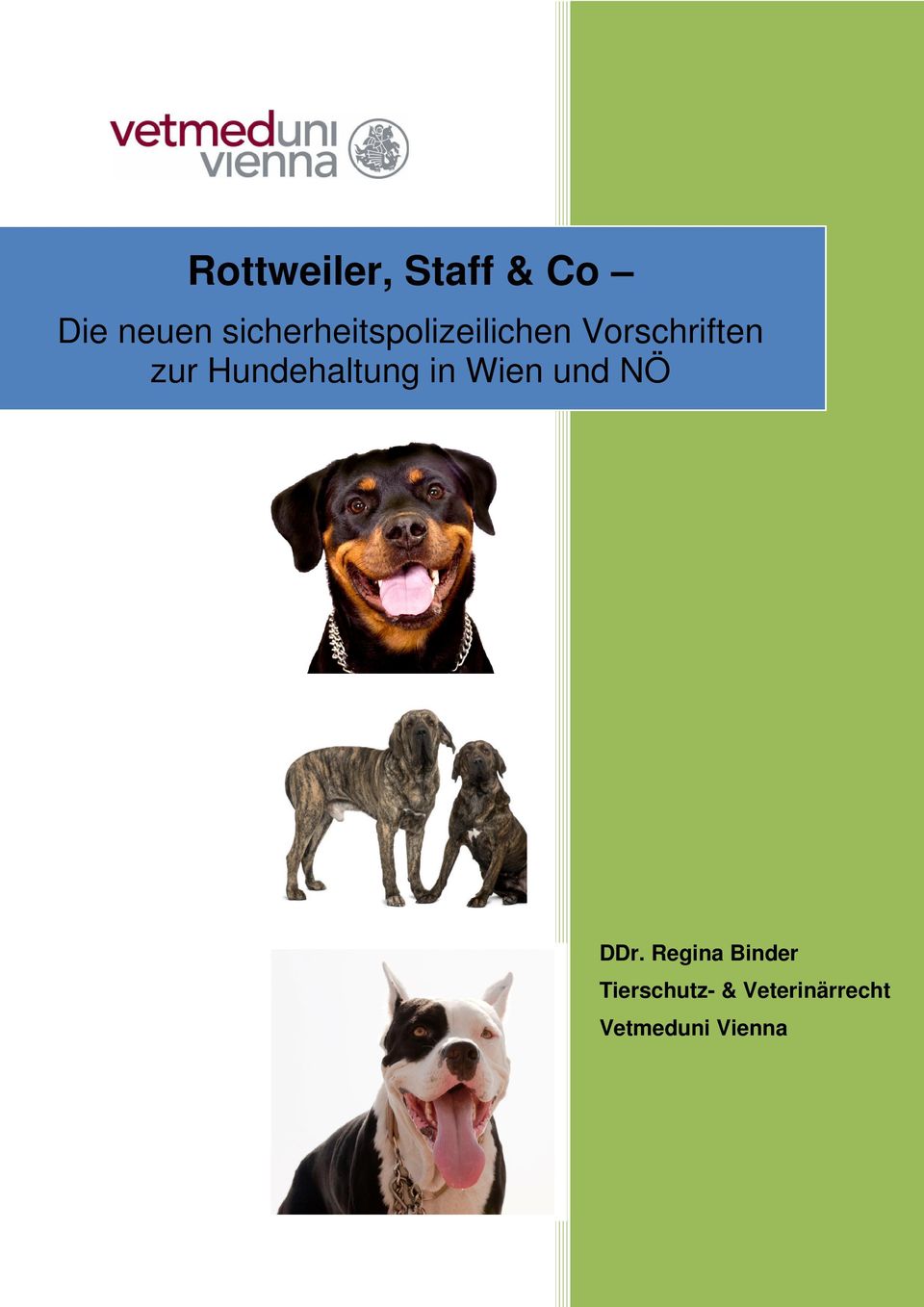 Hundehaltung in Wien und NÖ DDr.
