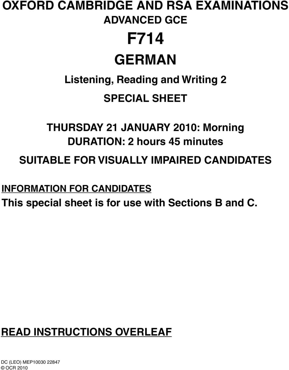 SUITABLE FOR VISUALLY IMPAIRED CANDIDATES INFORMATION FOR CANDIDATES This special sheet