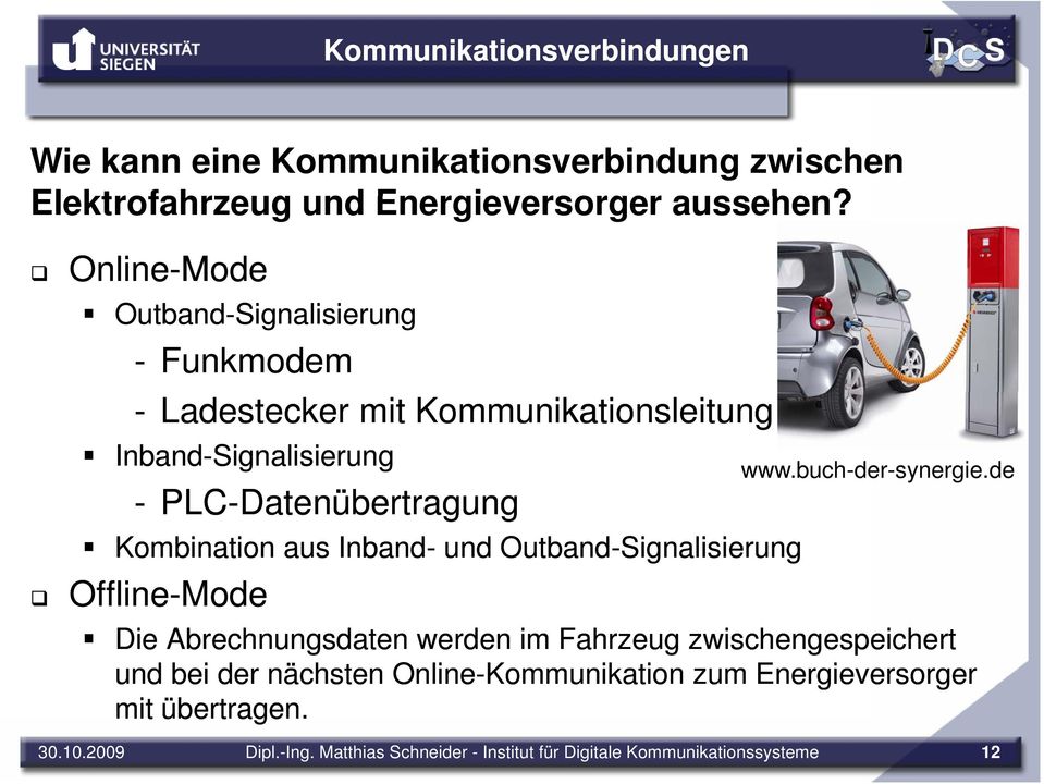 Inband- und Outband-Signalisierung Offline-Mode www.buch-der-synergie.