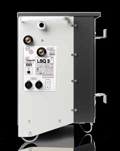 2 Stromquelle Stromquelle LSQ5 mit Direct Control Technology DCT Stromquelle LSQ5 Die LSQ5 gewährleistet eine optimal auf den Schweißprozess abgestimmte Energieversorgung.