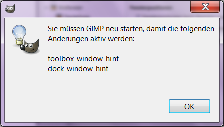 GIMP muss nun neu gestartet werden: Nach einem Neustart