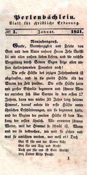 10 160 Jahre Michaelisstift Gefell Ein schwerer Anfang Im Laufe der Jahre gingen jedoch die Verkaufszahlen des Perlenbächleins so zurück, dass im Jahre 1868 die Herausgabe eingestellt wurde.