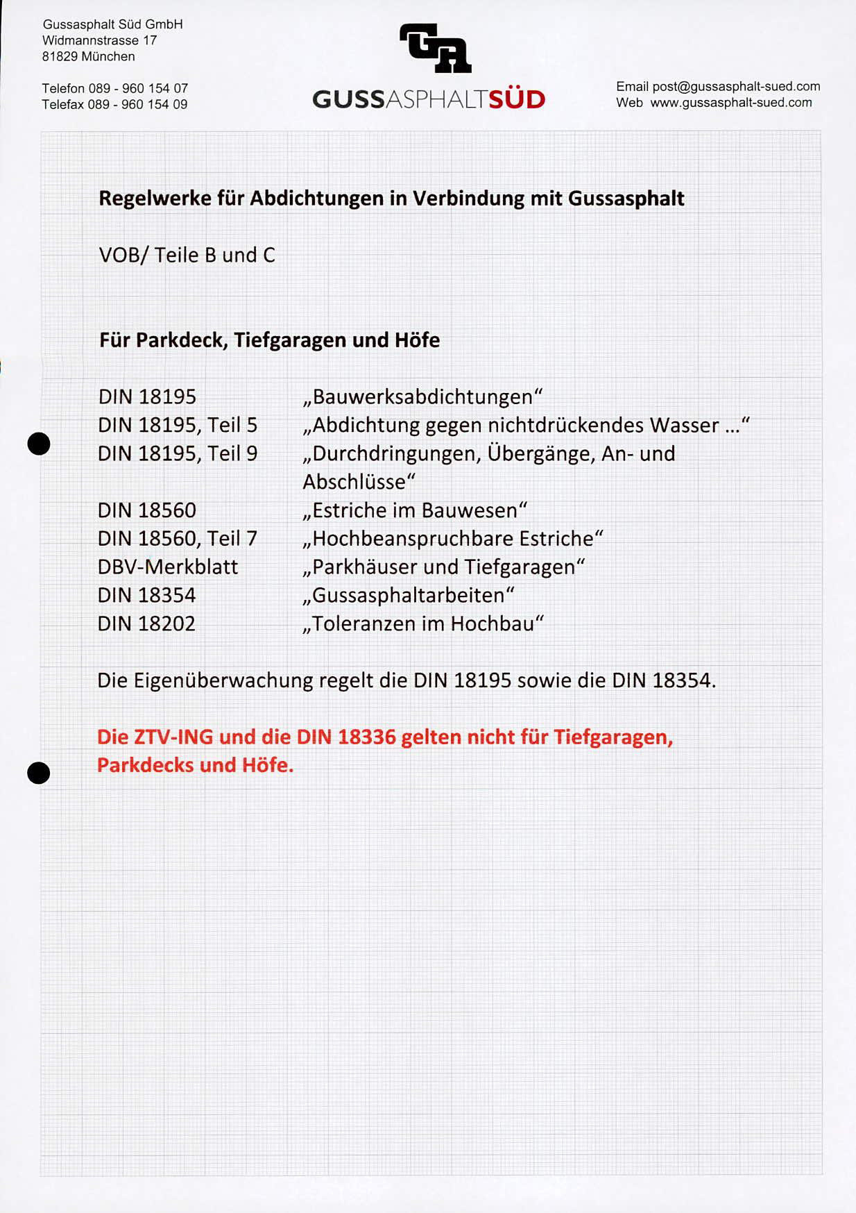 Gussasphalt Süd GmbH Widmannstrasse 17 81829 München Telefon 089-960 154 07 Email postgussasphalt-sued.