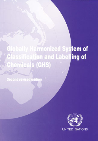 Ziele des GHS Vereinheitlichung der wichtigsten Systeme weltweit für die Einstufung und Kennzeichnung von Gefahrstoffen und Gefahrgütern in ein