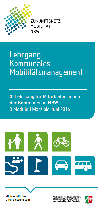 Weitere Angebote des Zukunftsnetz Mobilität NRW Lehrgang Kommunales Mobilitätsmanagement Kampagnen (z. B.