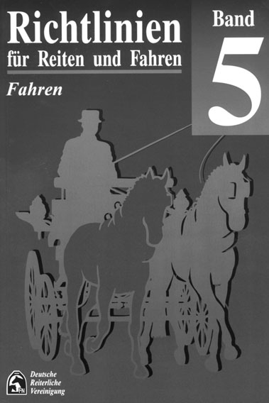 Richtlinien für Reiten und Fahren Deutsche Reiterliche Vereinigung e.v.