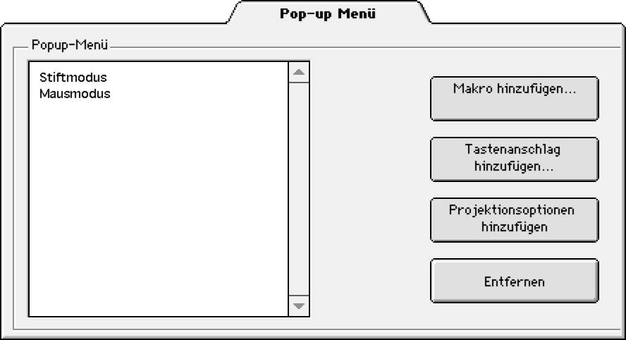 POPUP-MENÜS ANPASSEN Wählen Sie das Register POPUP-MENÜ, um die in der Popup-Menüliste verfügbaren Funktionen anzupassen.