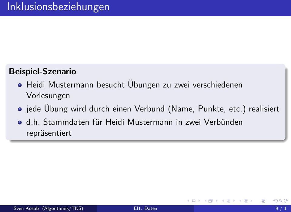 (Name, Punkte, etc.) realisiert d.h.