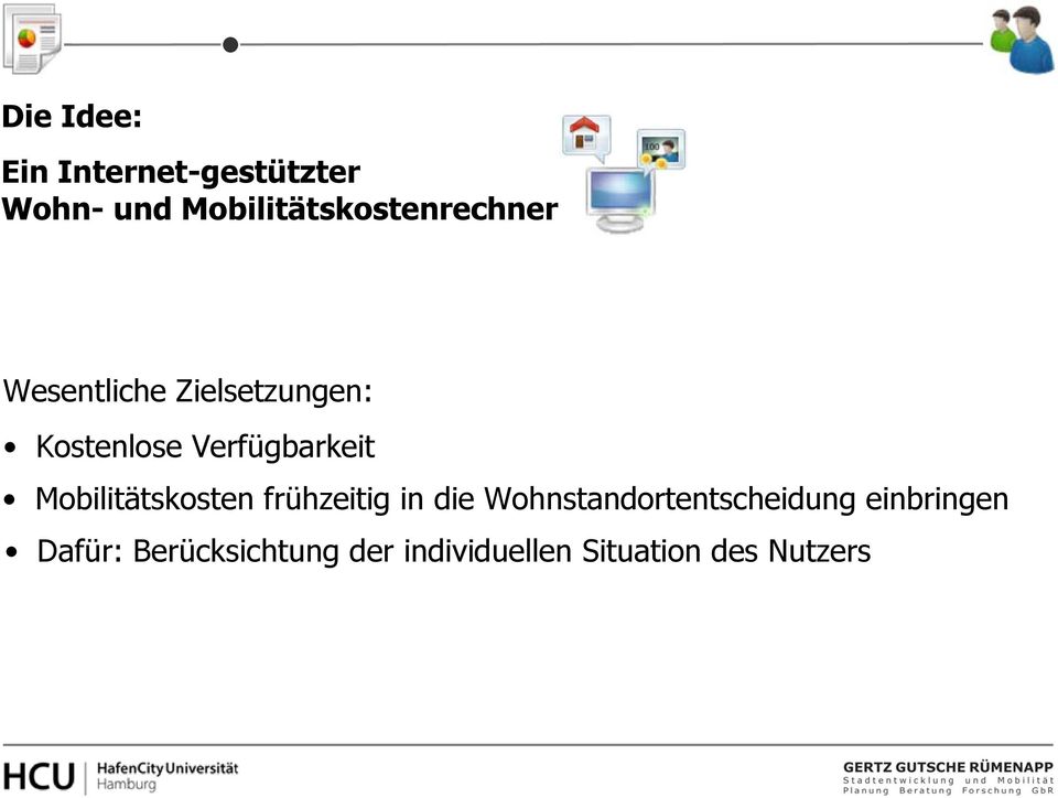 Verfügbarkeit Mobilitätskosten frühzeitig in die