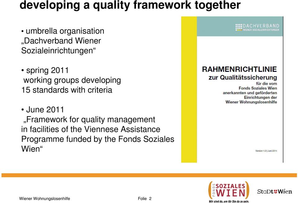criteria June 211 Framework for quality management in facilities of the Viennese