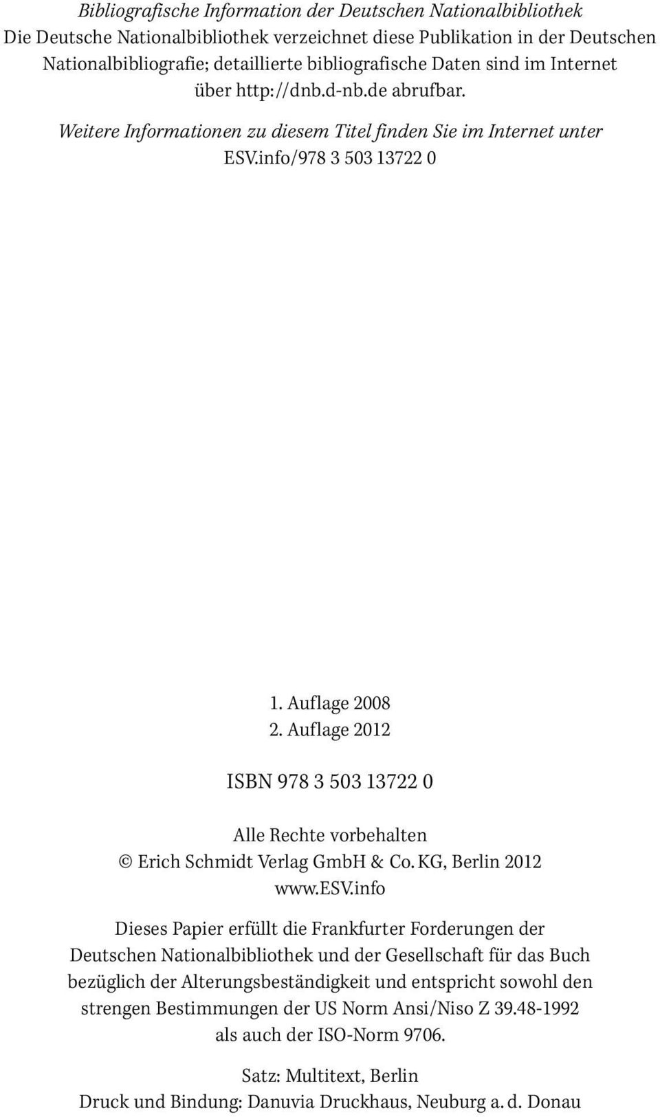 Auflage 2012 ISBN 978 3 503 13722 0 Alle Rechte vorbehalten Erich Schmidt Verlag GmbH & Co. KG, Berlin 2012 www.esv.