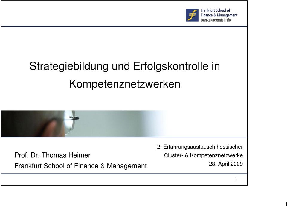 Thomas Heimer Frankfurt School of Finance &