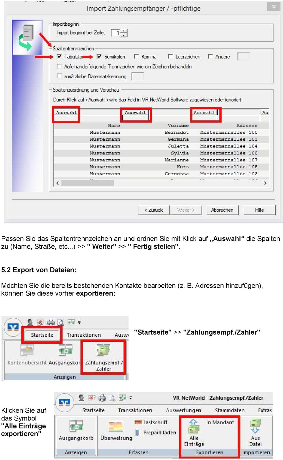 2 Export von Dateien: Möchten Sie die bereits bestehenden Kontakte bearbeiten (z. B.