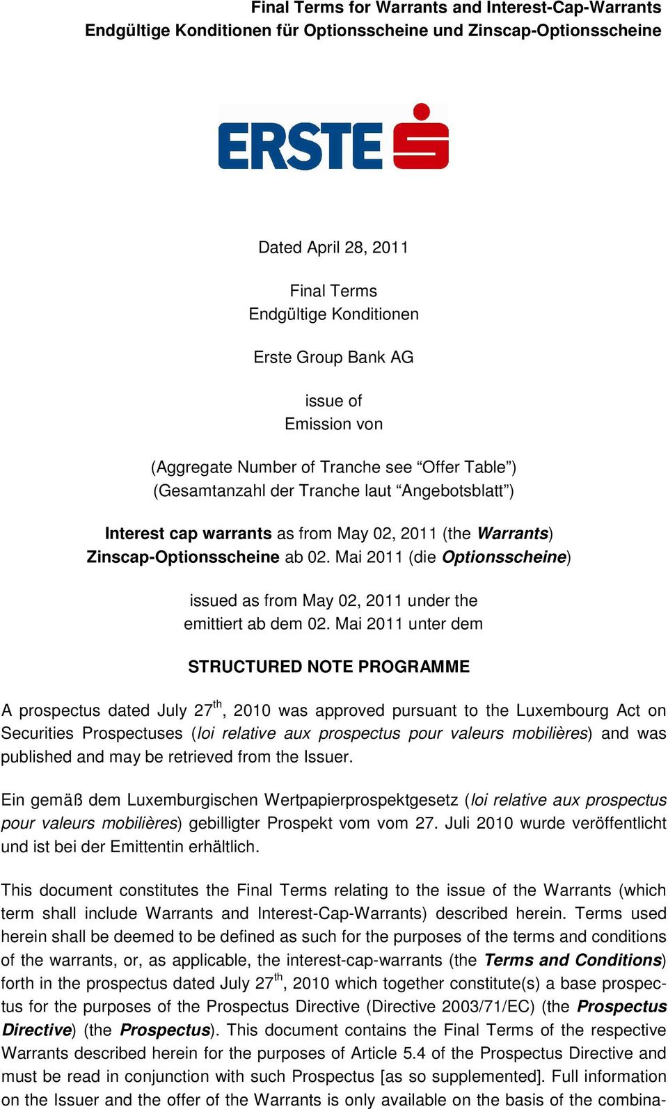 02. Mai 2011 (die Optionsscheine) issued as from May 02, 2011 under the emittiert ab dem 02.