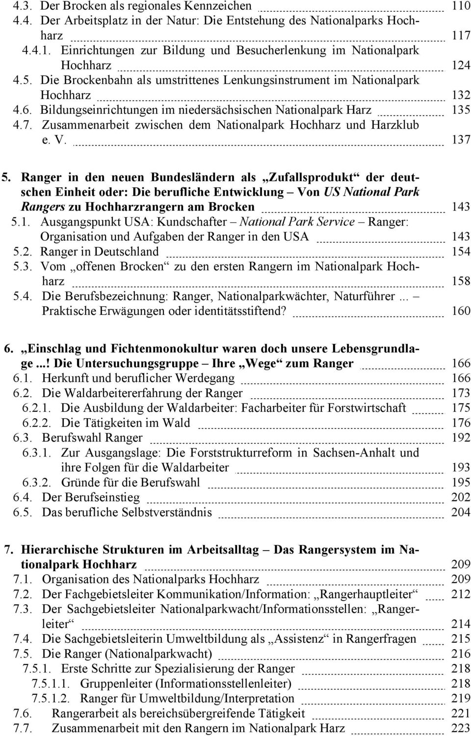 Zusammenarbeit zwischen dem Nationalpark Hochharz und Harzklub e. V. 137 5.